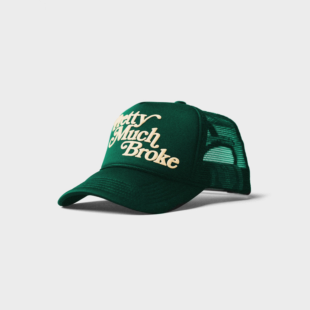 Pretty Much Broke® Trucker Cap - Green